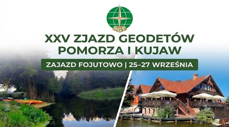 Zaproszenie na&nbsp;XXV Regionalny Zjazd Geodetów Pomorza i&nbsp;Kujaw!